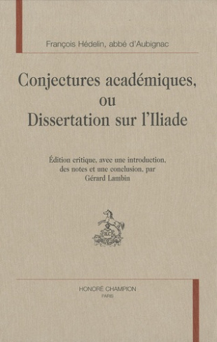 CONJECTURES ACADEMIQUES OU DISSERTATION SUR L'ILIADE.