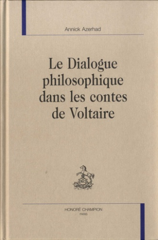 LE DIALOGUE PHILOSOPHIQUE DANS LES CONTES DE VOLTAIRE