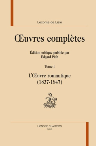 OEUVRES COMPLETES T1 L'OEUVRE ROMANTIQUE 1837-1847