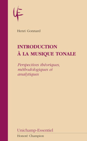 INTRODUCTION A LA MUSIQUE TONALE. PERSPECTIVES THEORIQUES, METHODOLOGIQUES ET ANALYTIQUES