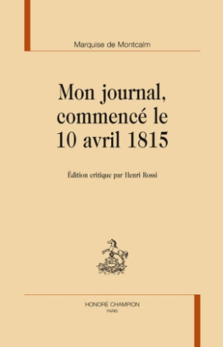 MON JOURNAL COMMENCE LE 10 AVRIL 1815