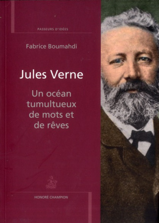 Jules Verne, un océan tumultueux de mots et de rêves