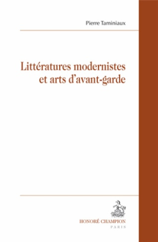 LITTERATURES MODERNISTES ET ARTS D'AVANT-GARDE