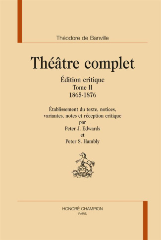 THEATRE COMPLET T2 : 1865 - 1876