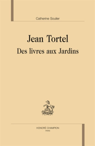 JEAN TORTEL. DES LIVRES AU JARDIN
