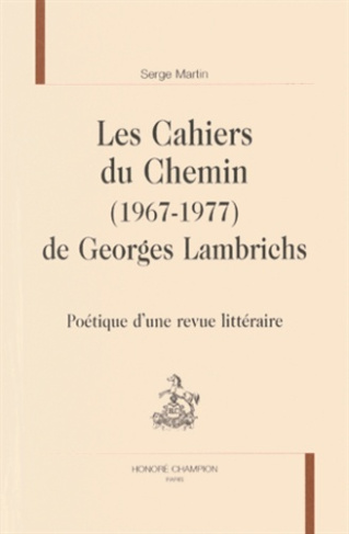 LES CAHIERS DU CHEMIN (1967-1977) DE GEORGES LAMBRICHS