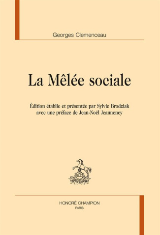 LA MELEE SOCIALE