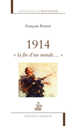 1914. "La fin d'un monde..."