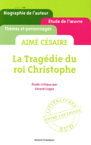La tragédie du roi Christophe, Aimé Césaire