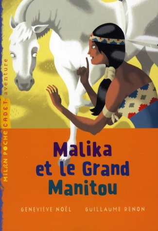 Malika et le Grand Manitou
