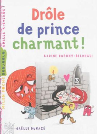 Drôle de prince charmant!