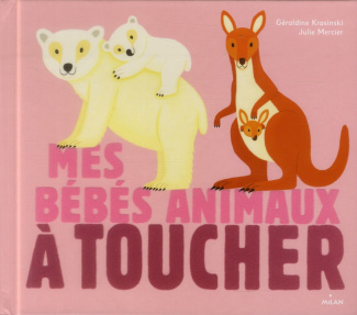 Mes bébés animaux à toucher