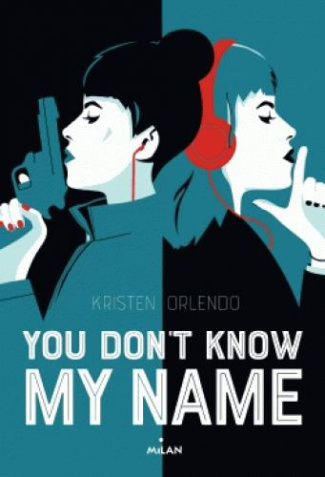 You don't know my name Tome 1