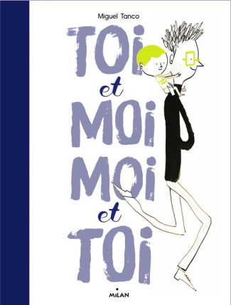 Toi et moi moi et toi