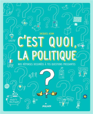 C'est quoi, la politique ?