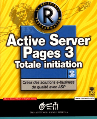 Active Server Pages 3. Totale initiation, avec CD-ROM