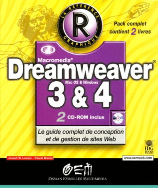 Dreamweaver 3 & 4. Le guide complet de conception et de gestion de sites Web, avec 2 CD-ROM
