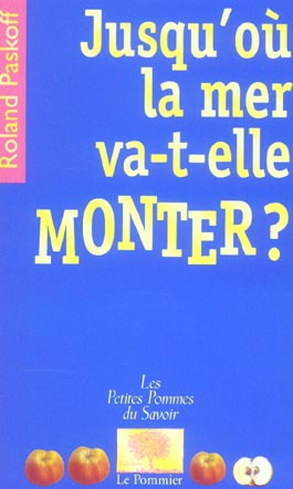 Jusqu'où la mer va-t-elle monter ?