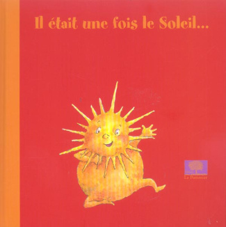 Il était une fois le soleil...
