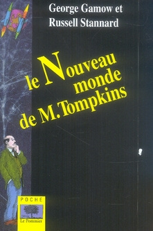 Le Nouveau monde de M. Tompkins