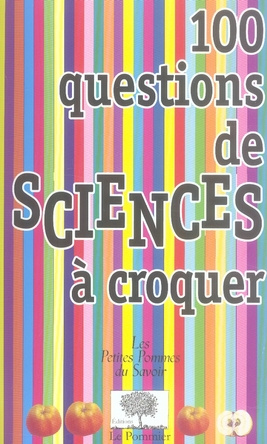 100 Questions de sciences à croquer