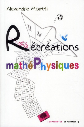 Récréations mathéphysiques