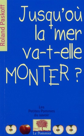 Jusqu'où la mer va-t-elle monter ?