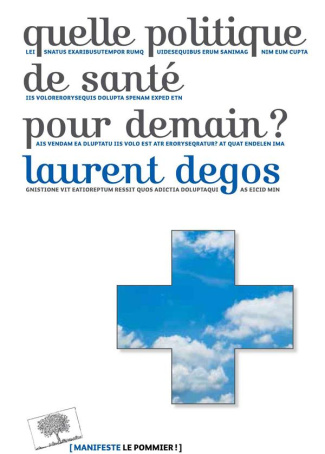 Quelle politique de santé pour demain ?