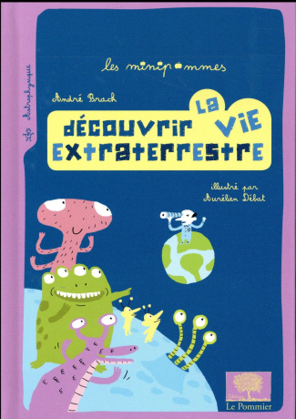 Découvrir la vie extraterrestre