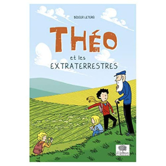 Théo : Théo et les extraterrestres