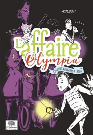 L'affaire Olympia. Les secrets mathématiques de T. Folifou