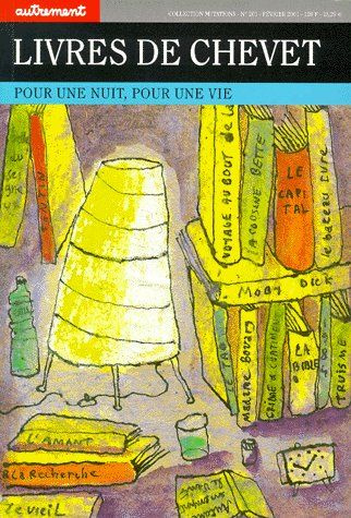 Livres de chevet. Pour une nuit, pour une vie