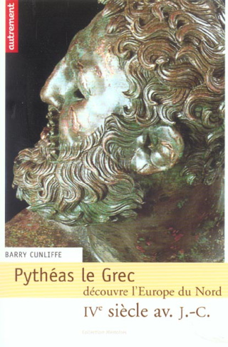 Pythéas le Grec découvre l'Europe du Nord (IVème siècle avant J-C)