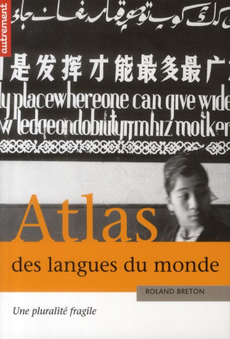 Atlas des langues du monde. Une pluralité fragile