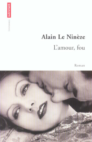 L'amour, fou