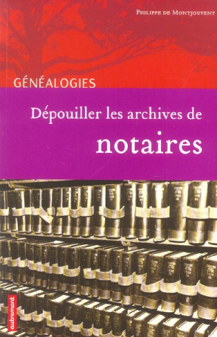 Dépouiller les archives de notaires