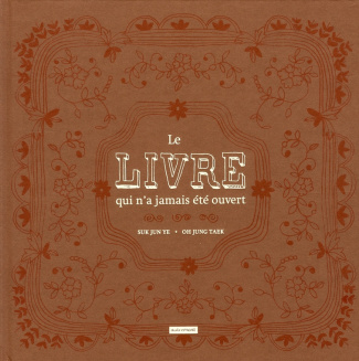 Le livre qui n'a jamais été ouvert