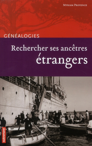 Rechercher ses ancêtres étrangers