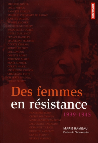 Des femmes en résistance. 1939-1945