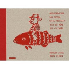 Quelques-unes des choses qu'il faudrait tout de même que je fasse