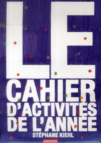 Le cahier d'activités de l'année