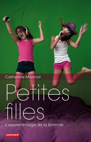 Petites filles. L'apprentissage de la féminité