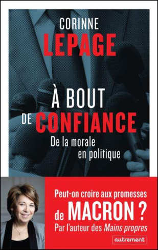 A bout de confiance. De la morale à la politique