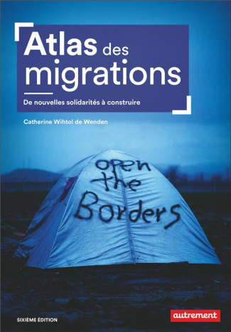 Atlas des migrations. De nouvelles solidarités à construire, 6e édition