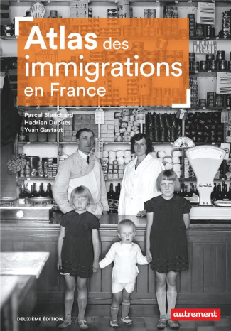 Atlas des immigrations en France. 2e édition