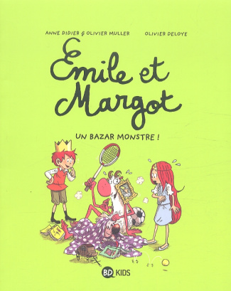 Emile et margot Tome 3 : Un bazar monstre !
