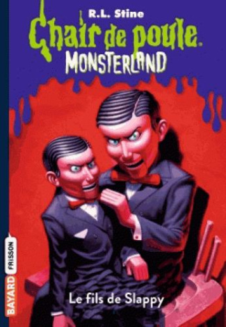 Chair de poule - Monsterland Tome 2 : Le fils de Slappy