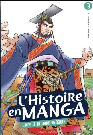 L'histoire en manga Tome 3 : L'Inde et la Chine antiques