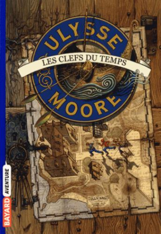 Ulysse Moore Tome 1 : Les clés du temps