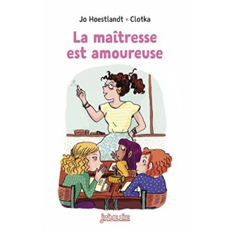 La maîtresse est amoureuse